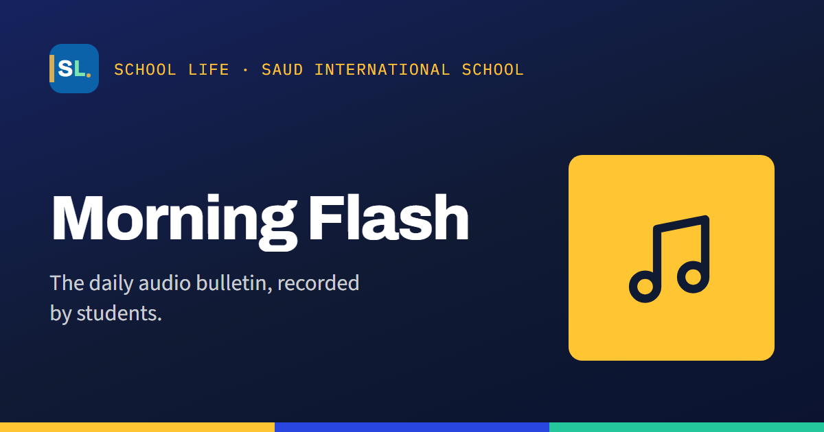 Morning Flash — Wednesday 21 October — Saud International School School ...